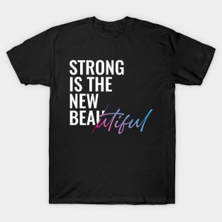 WOMAN STRONG IS THE NEW BEAUTIFUL | STAND STRONG FOR FEMALES | FITNESS T-Shirt